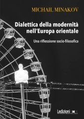 book Dialettica della modernità nell'Europa orientale. Una riflessione socio-filosofica