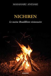 book Nichiren: Le moine bouddhiste visionnaire