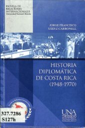 book Historia diplomática de Costa Rica (1948-1970)