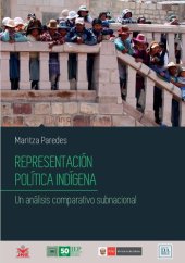 book Representación política indígena. Un análisis comparativo subnacional