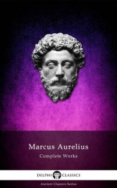 book Complete Works of Marcus Aurelius