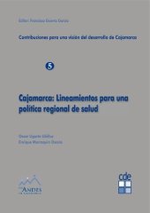 book Cajamarca: Lineamientos para una política regional de salud