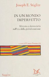 book In un mondo imperfetto. Mercato e democrazia nell'era della globalizzazione