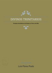 book Divinos trinitarios: Procesos sincréticos en el Amaru, el Toro y las illas