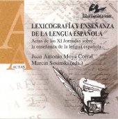 book Lexicografía y enseñanza de la lengua española. Actas de las XI Jornadas sobre la enseñanza de la lengua española