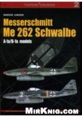 book Messerschmitt Me 262 Schwalbe: A-1a/B-1a Models