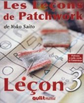 book Les Lessons de Patchwork 3 de Yoko Saito