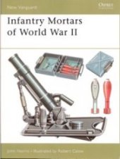 book Infantry Mortars of World War II