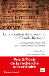 book La prévention du terrorisme en Grande-Bretagne: Le programme PREVENT et la communauté musulmane