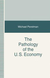 book The Pathology of the US Economy: The Costs of a Low-Wage System