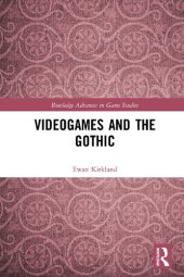 book Videogames and the Gothic