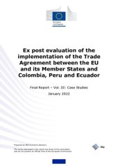 book Ex post evaluation of the implementation of the Trade Agreement between the EU and its Member States and Colombia, Peru and Ecuador. Final Report – Vol. III: Case Studies