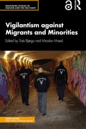 book Vigilantism Against Migrants and Minorities (Open Access)