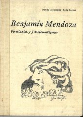 book Benjamín Mendoza : fantasía y jituikuntismo