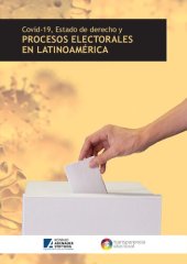 book Covid-19, Estado de derecho y procesos electorales en Latinoamérica