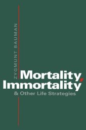 book Mortality, Immortality and Other Life Strategies