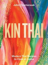 book Kin Thai: Modern Thai Recipes to Cook at Home