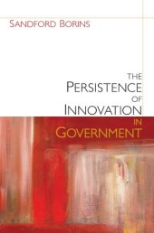 book The Persistence of Innovation in Government