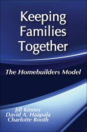 book Keeping Families Together: The Homebuilders Model