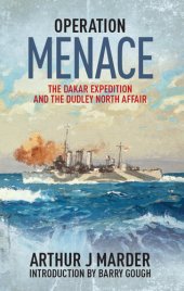 book Operation Menace : The Dakar Expedition and the Dudley North Affair.