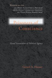 book Prisoners of Conscience: Moral Vernaculars of Political Agency