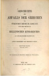 book Geschichte des Abfalls der Griechen vom Türkischen Reiche im Jahre 1821 und der Gründung des Hellenischen Königreiches