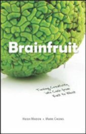 book Brainfruit: Turning Creativity Into Cash from East to West