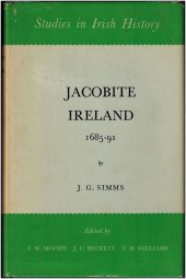 book Jacobite Ireland, 1685-91 (Study in Irish History , 2nd S.)