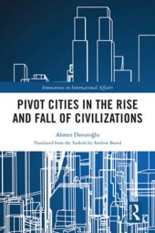 book Pivot Cities in the Rise and Fall of Civilizations