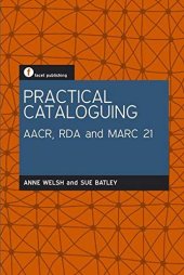 book Practical Cataloguing: AACR, RDA and MARC21