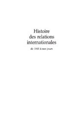 book Histoire des relations internationales: Tome 2, De 1945 à nos jours