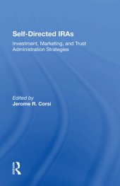 book Self-Directed Iras: Investment, Marketing, and Trust Administration Strategies