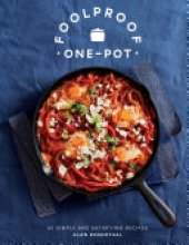 book Foolproof One-Pot: 60 Simple and Satisfying Recipes