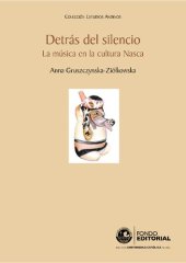 book Detrás del silencio. La música en la cultura Nasca