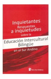 book Inquietantes respuestas a inquietudes sobre la Educación Intercultural Bilingüe (EIB) en el sur andino (Perú)