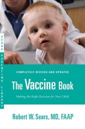 book The Vaccine Book: Making the Right Decision for Your Child