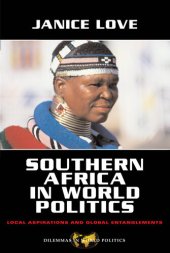 book Southern Africa in World Politics: Local Aspirations and Global Entanglements