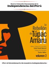 book La rebelión de Túpac Amaru II. Colección Documental del Bicentenario de la Rebelión de Túpac Amaru. Volumen 2: Asuntos económicos