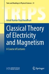 book Classical Theory of Electricity and Magnetism - A Course of Lectures