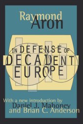 book In Defense of Decadent Europe