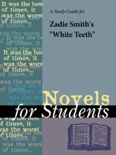 book A Study Guide for Zadie Smith's White Teeth