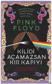 book Pink Floyd - Kilidi Açamazsan Kır Kapıyı