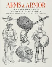 book Arms and Armor: A Pictorial Archive from Nineteenth-Century Sources (Dover Pictorial Archive)