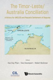 book Timor-Leste/Australia Conciliation, The: A Victory for Unclos and Peaceful Settlement of Disputes