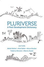 book Pluriverse: A Post-Development Dictionary