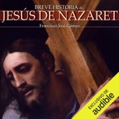 book Breve historia de Jesús de Nazaret (Castellano)