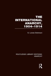 book The International Anarchy 1904-1914 (Rle Anarchy)