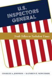 book U.S. Inspectors General: Truth Tellers in Turbulent Times