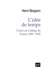 book L'idée de temps: Cours au Collège de France 1901-1902