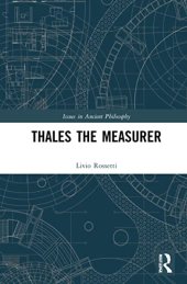 book Thales the Measurer (Issues in Ancient Philosophy)